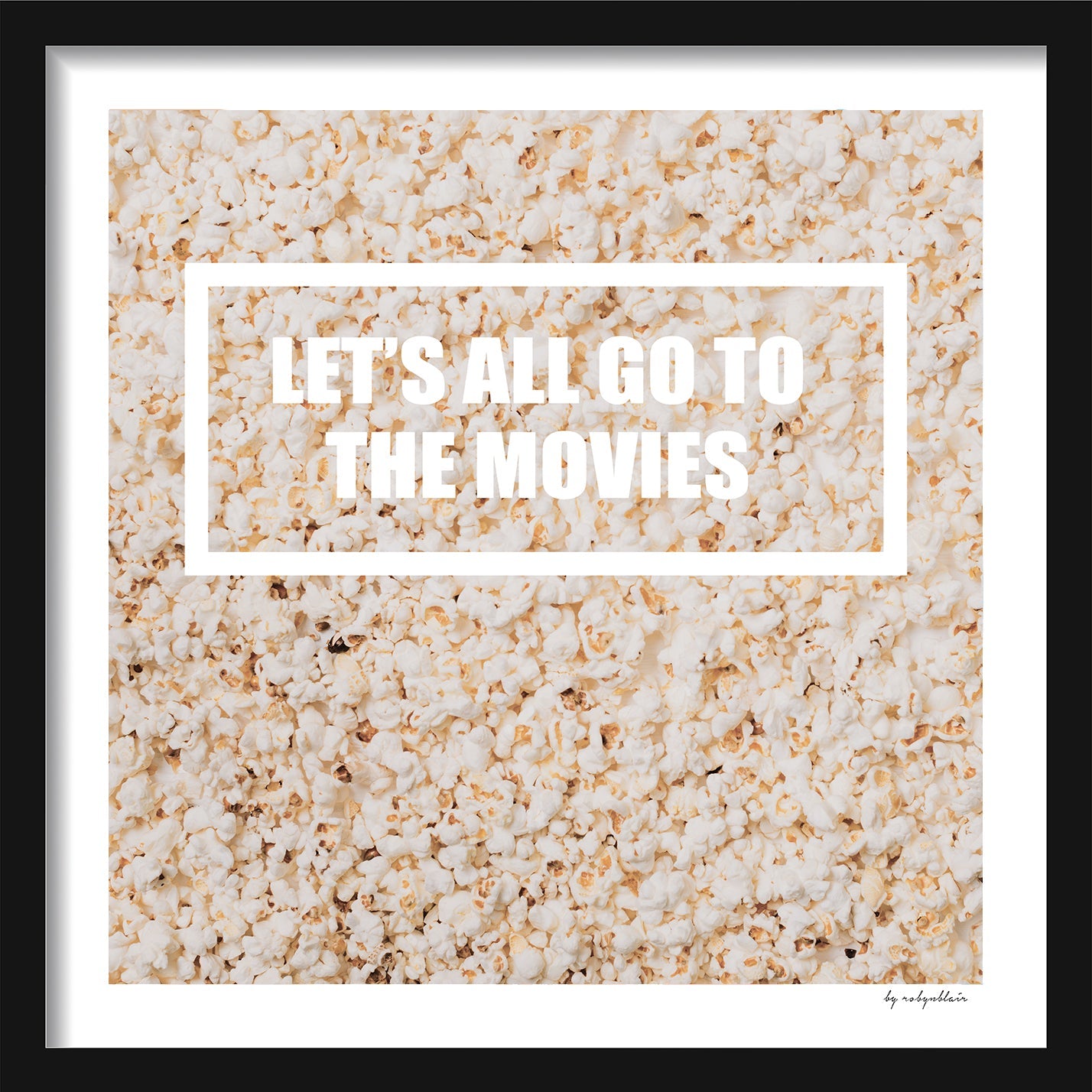 Fine Art Print - Go to the Movies